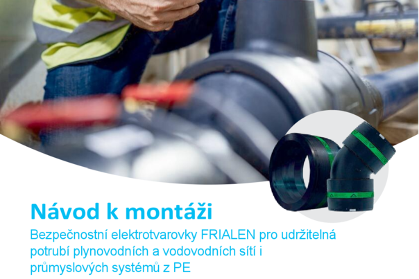 Návod k montáži elektrotvarovek FRIALEN do průměru d 225 mm